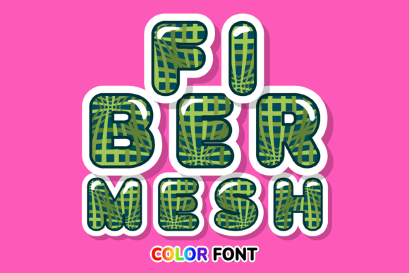 Fiber Mesh: A Color Font That Makes Your Campaigns Pop