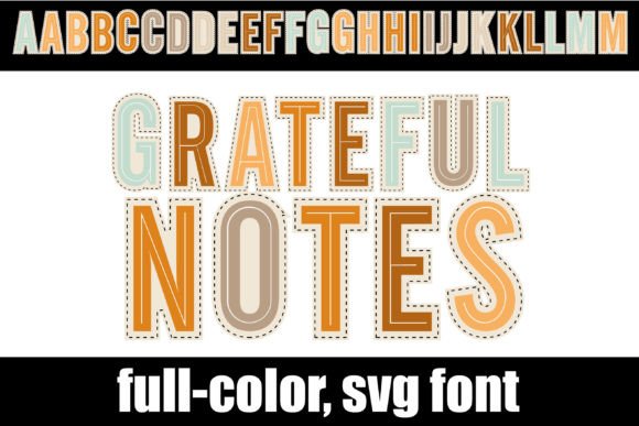 Grateful Notes: A Color Font That Brings Warmth to Web Headers