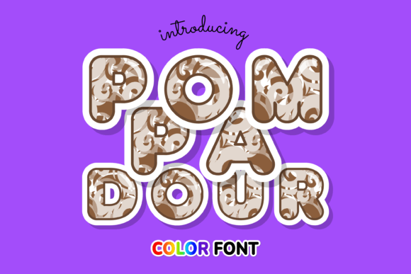 Pompadour: A Color Font for Branding with Personality