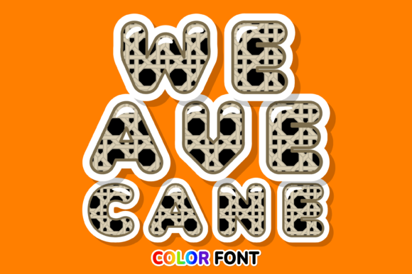 Weave Cane: A Color Font That Brings Campaign Visuals to Life